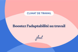 adaptabilité au travail