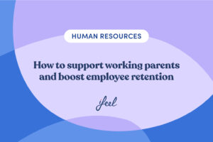 support working parents and boost employee retention