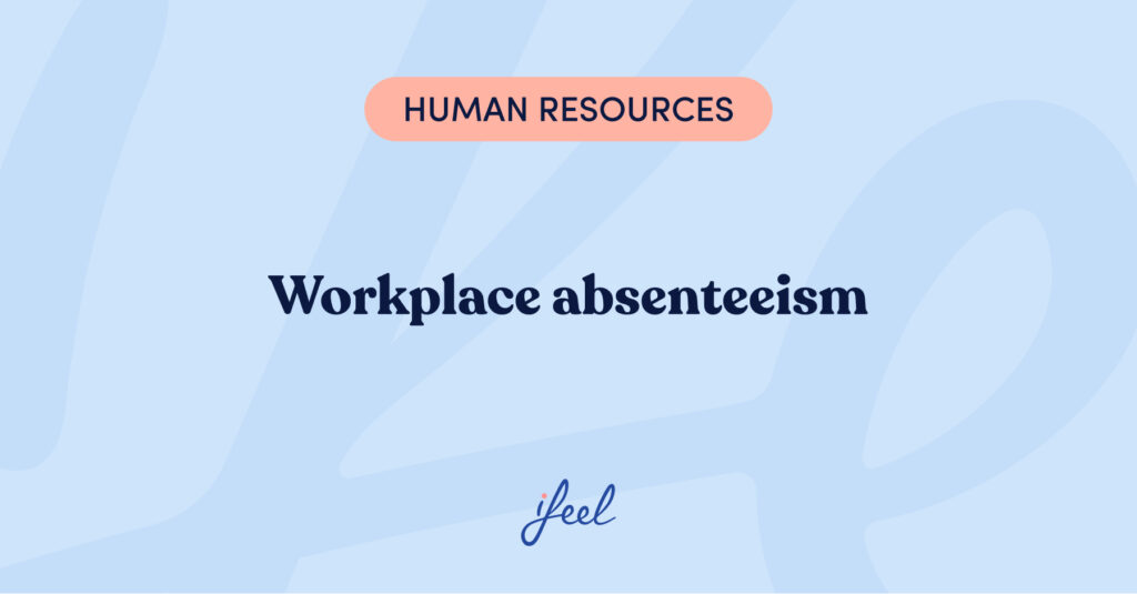 reduce absenteeism